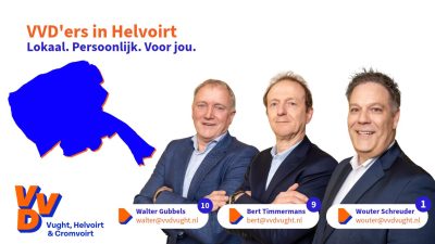 Wouter Schreuder (lijsttrekker VVD Vught, Helvoirt en Cromvoirt), Walter Gubbels (kandidaat-raadslid nummer 10) en Bert Timmermans (Kandidaat-raadslid nummer 9 op de lijst) vertegenwoordigen samen Helvoirt (gemeente Vught) tijdens de aankomende bestuurdersperiode en campagne voor de gemeenteraadsverkiezingen in de gemeente Vught.