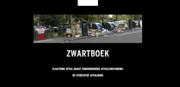 VVD vraagt aandacht om Utrechtse afvalberg met een Zwartboek Afval