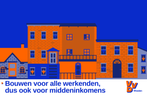 Bouwen voor alle werkenden,
dus ook voor middeninkomens