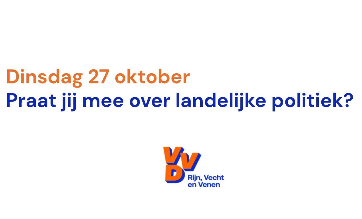 Discussie avond VVD stichtse vecht VVD de ronde venen VVD Woerden