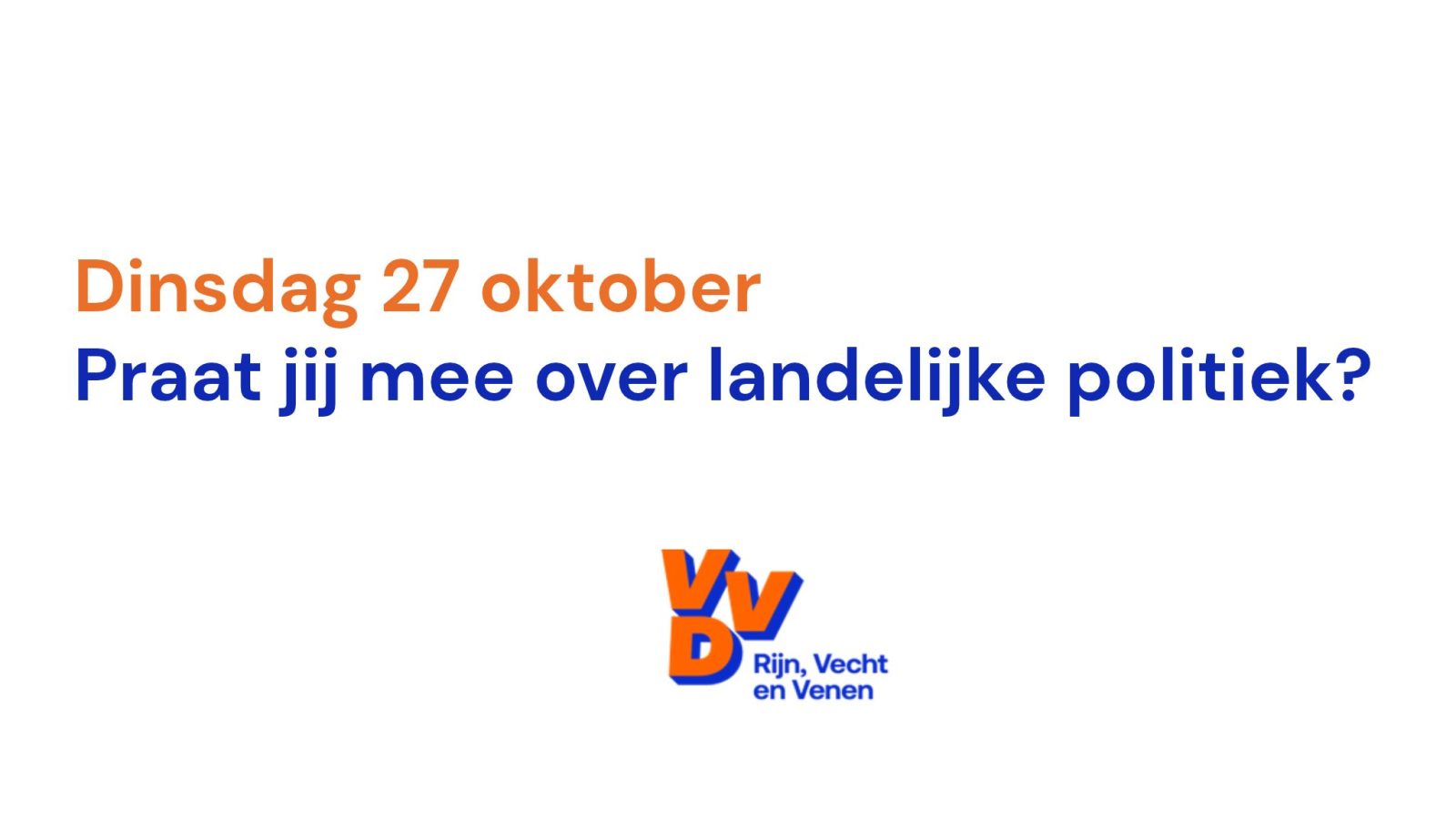Discussie avond VVD stichtse vecht VVD de ronde venen VVD Woerden